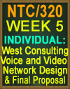 NTC/320 West Consulting Voice and Video Network Design and Final Proposal